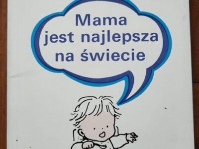Mama jest najlepsza na świecie