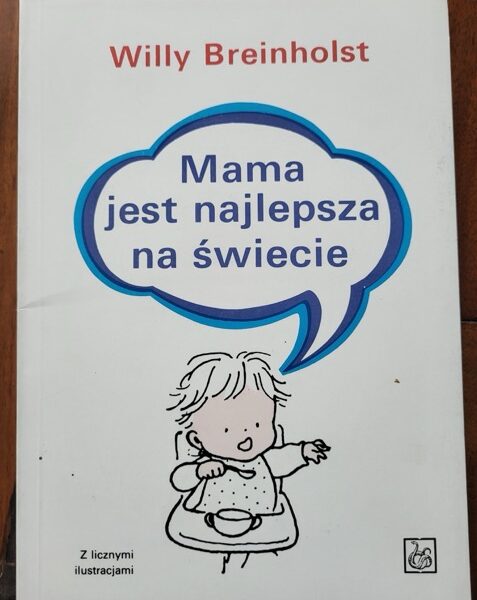 Mama jest najlepsza na świecie