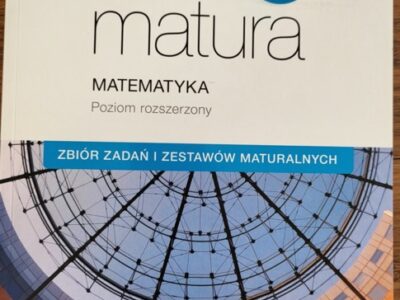 Teraz matura. Matematyka. Poziom rozszerzony. Zbiór zadań i zestawów maturalnych