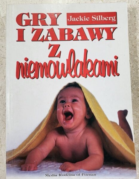 Gry i zabawy z niemowlakami