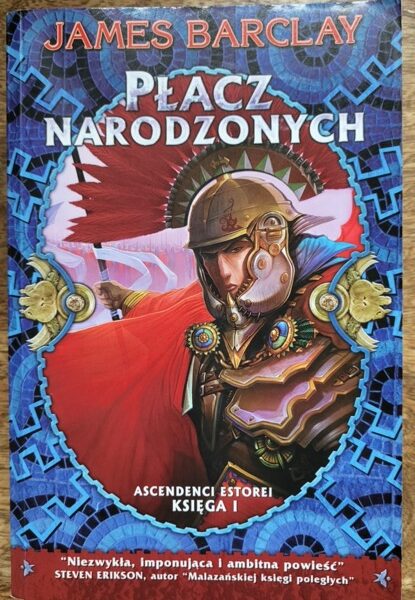 Płacz narodzonych Ascendenci Estorei Księga I